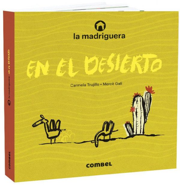 LA MADRIGUERA DEL DESIERTO