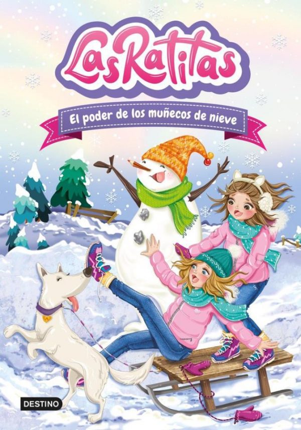LAS RATITAS 6 EL PODER DE LOS MUÑECOS DE NIEVE
