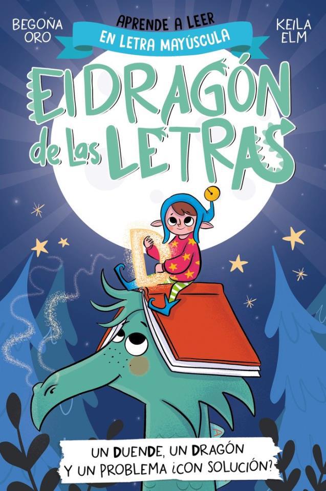 EL DRAGON DE LAS LETRAS 3 UN DUENDE UN DRAGON