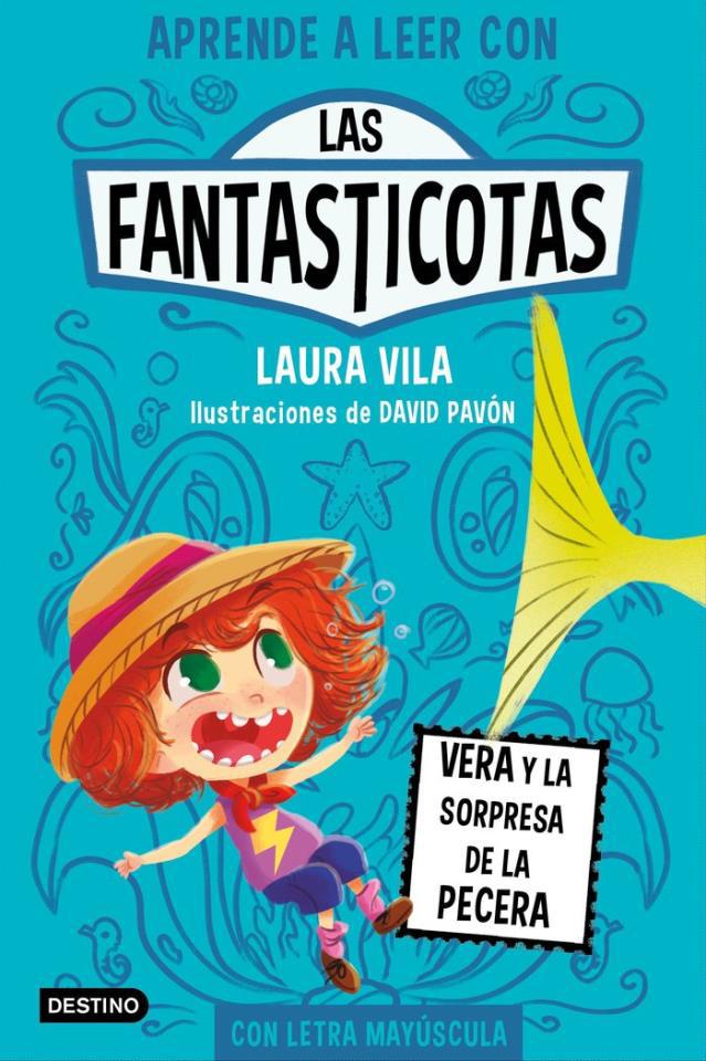 LAS FANTASTICOTAS 1 VERA Y LA SORPRESA DE LA PECER
