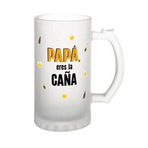 JARRA DE CERVEZA PAPA ERES LA CAÑA